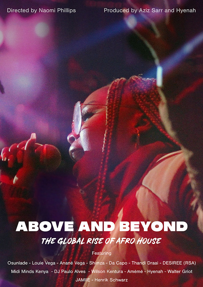ABOVE AND BEYOND - THE GLOBAL RISE OF AFRO HOUSE von Naomi Phillips
